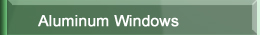 Aluminum Windows